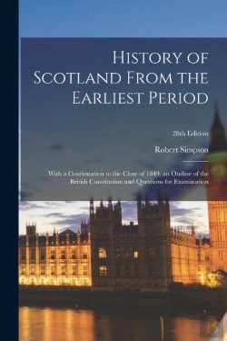 Bertrand.pt - History Of Scotland From The Earliest Pe
