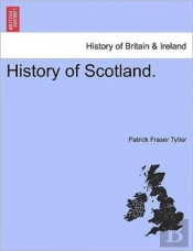 History Of Scotland.