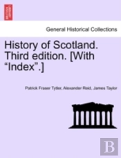 History Of Scotland. Third Edition. (Wit