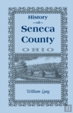 Bertrand.pt - History Of Seneca County (Ohio), From The Close Of The Revolutionary War To July, 1880