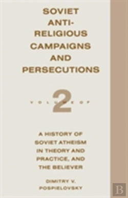 Bertrand.pt - History Of Soviet Atheism In Theory And Practice And The Believer
