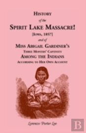 History Of Spirit Lake Massacre!
