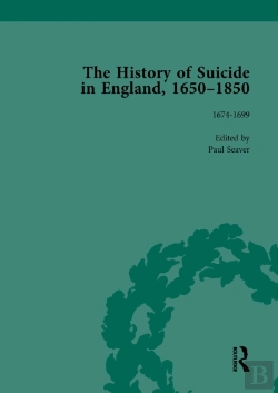 Bertrand.pt - History Of Suicide In England, 1650-1850, Part I Vol 2