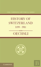 History Of Switzerland 1499â€“1914