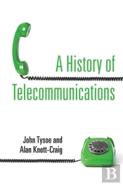 History Of Telecommunications The