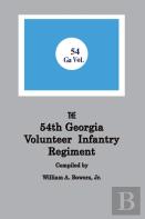 History Of The 54th Regiment Georgia Volunteer Infantry Confederate States Of America