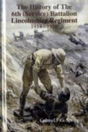 History Of The 6th (Service) Battalion Lincolnshire Regiment 1914 - 1919