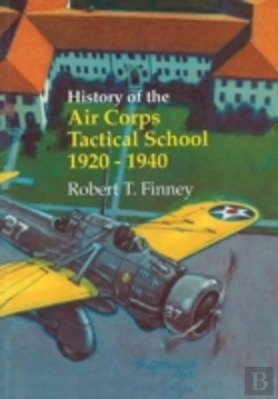 Bertrand.pt - History Of The Air Corps Tactical School 1920-1940