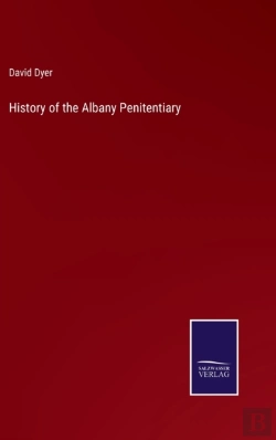 Bertrand.pt - History Of The Albany Penitentiary
