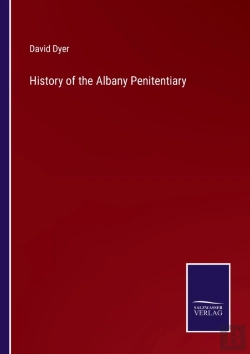 Bertrand.pt - History Of The Albany Penitentiary