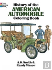 History Of The American Automobile Colouring Book
