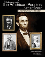 History Of The American Peoples, 1840-1920: A Primary Source Reader