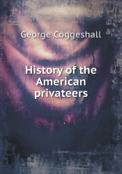 History Of The American Privateers