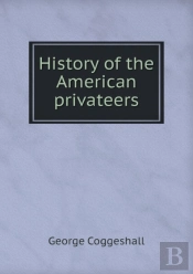 History Of The American Privateers
