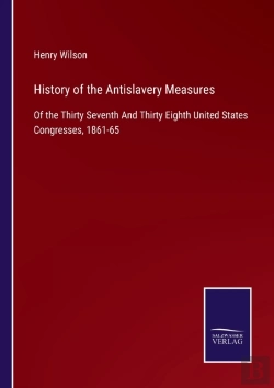 Bertrand.pt - History Of The Antislavery Measures