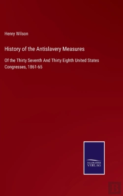 Bertrand.pt - History Of The Antislavery Measures