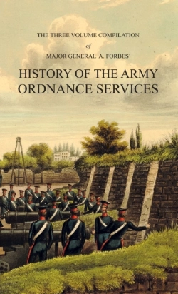 Bertrand.pt - History Of The Army Ordnance Services Three Volume Compilation