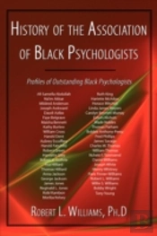 History Of The Association Of Black Psyc
