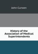 History Of The Association Of Medical Superintendents