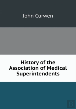 Bertrand.pt - History Of The Association Of Medical Superintendents