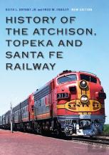 History Of The Atchison, Topeka And Santa Fe Railway