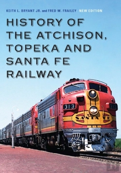 Bertrand.pt - History Of The Atchison, Topeka And Santa Fe Railway