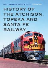 History Of The Atchison, Topeka And Santa Fe Railway