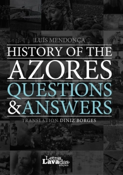 Bertrand.pt - History of the Azores - Questions and Answers