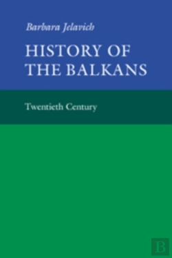 Bertrand.pt - History Of The Balkans: Volume 2