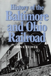 History Of The Baltimore And Ohio Railroad