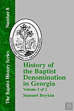 Bertrand.pt - History Of The Baptist Denomination In Georgia - Vol. 1