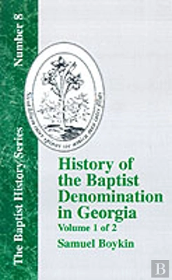 Bertrand.pt - History Of The Baptist Denomination In Georgia - Vol. 1