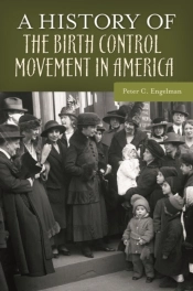 History Of The Birth Control Movement In America
