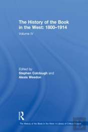 History Of The Book In The West: 1800,1914