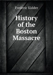 History Of The Boston Massacre