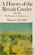 History Of The British Cavalry Vol.3 1872-1898