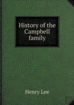 Bertrand.pt - History Of The Campbell Family