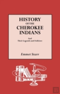 Bertrand.pt - History Of The Cherokee Indians And Their Legends And Folklore