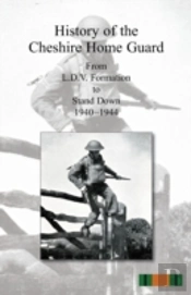 History Of The Cheshire Home Guard