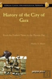 History Of The City Of Gaza