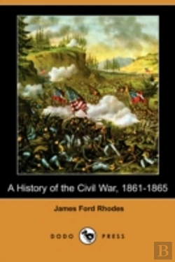 Bertrand.pt - History Of The Civil War, 1861-1865 (Dodo Press)
