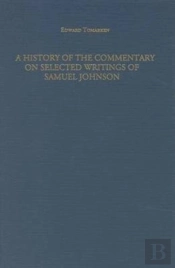 History Of The Commentary On Selected Writings Of Samuel Johnson
