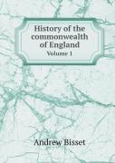 History Of The Commonwealth Of England Volume 1