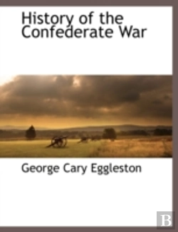 Bertrand.pt - History Of The Confederate War