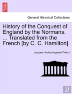 Bertrand.pt - History Of The Conquest Of England By Th