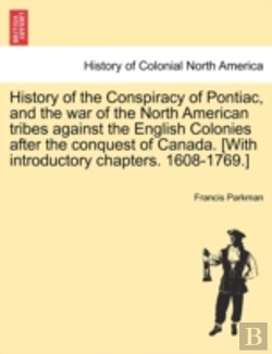 Bertrand.pt - History Of The Conspiracy Of Pontiac, An