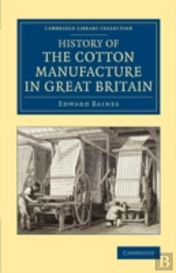 Bertrand.pt - History Of The Cotton Manufacture In Great Britain