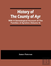 History Of The County Of Ayr