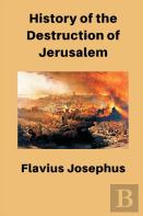 History Of The Destruction Of Jerusalem