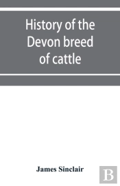 History Of The Devon Breed Of Cattle